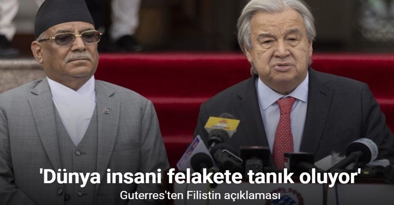 BM Genel Sekreteri Guterres Dünya gözlerimizin önünde yaşanan insani felakete tanık oluyor